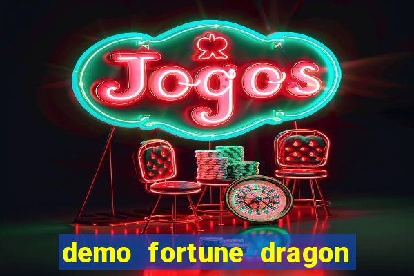 demo fortune dragon com ganho certo